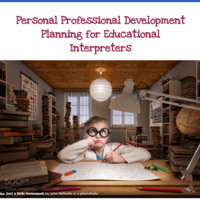 Personal Professional Development Planning for Ed Interpreters