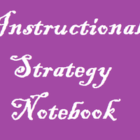 Instructional Strategies Notebook