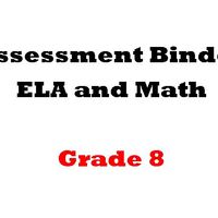 Grade 8 ELA  and Math Assessment Binder