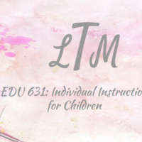 EDU 631 Individual Instruction for Children: Lindsey Todd