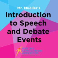 Mr. Mueller's Introduction to Speech and Debate Events