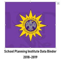 Sanchez 2018-2019 School Planning Institute- Data Binder