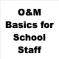 O&M Basics for School Staff