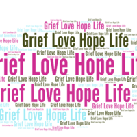 Grief + Love  + Hope + Life